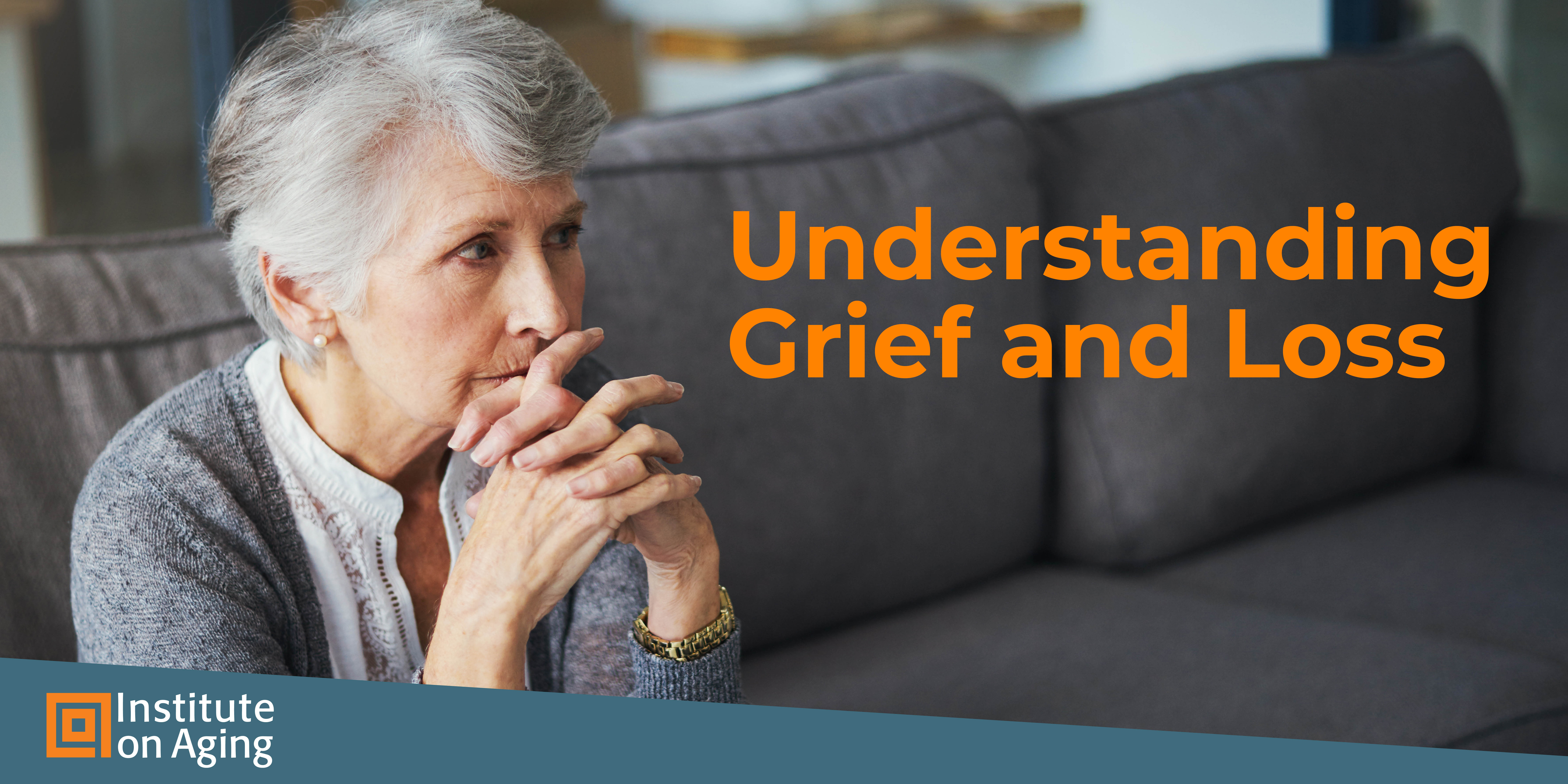 Understanding Grief and Loss virtual support sessions